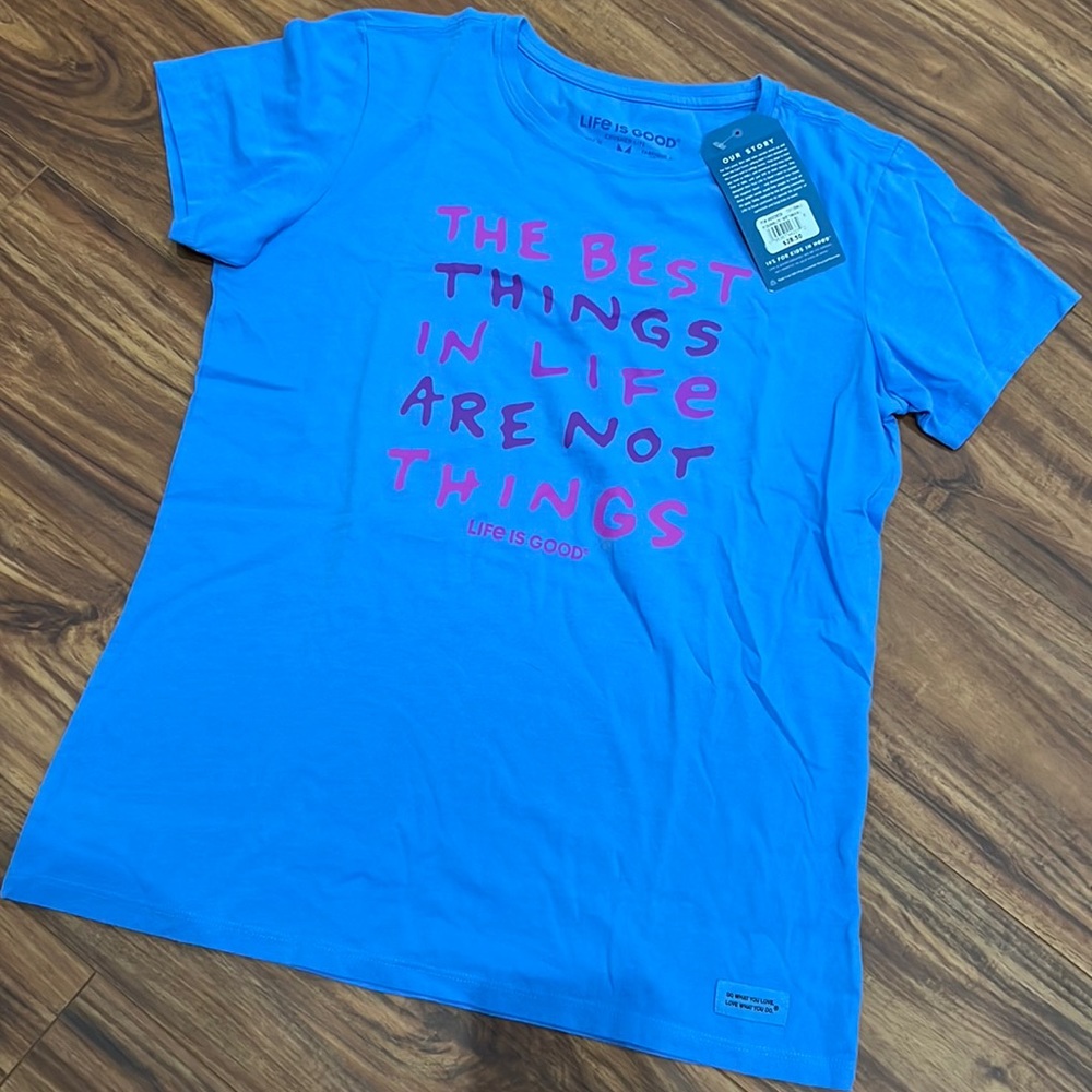 Life is Good Tee shirt